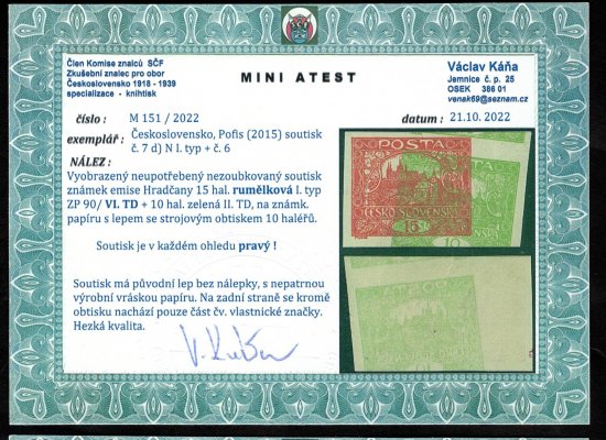7 Nd, typ I, rumělková 15 h, ZP 90/VI. TD + zelená 6 N, II. TD + strojový obtisk 6 N zelená, atest Káňa