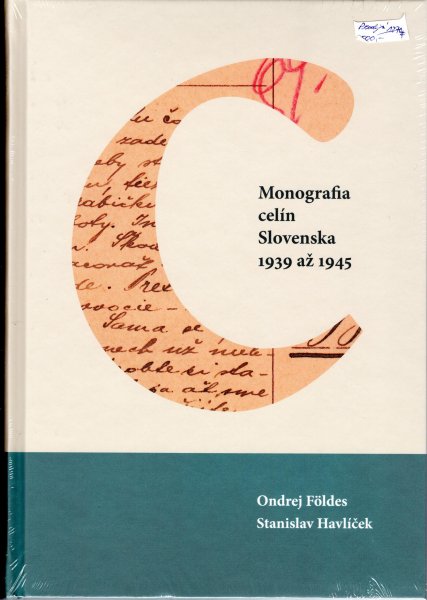 Monografie, celin Slovenska 1939 - 45, nová, zajímavé