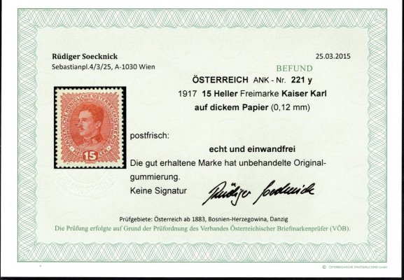 Rakousko - Mi. 221 y, papír tlustý (0,12 mm), Karel , hnědá 15 h , atest Soecknick, bez značek, vzácná, hledaná a velmi zřídka se vyskytující známka