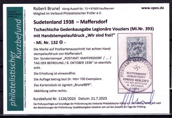 Maffersdorf 132 s přetiskem Wir sind frei na výstřižku, na původní známce 1938. Pofis 337, 20. výročí bojů če. legií,  Atest Robert Brunel, kat. cena 250 euro