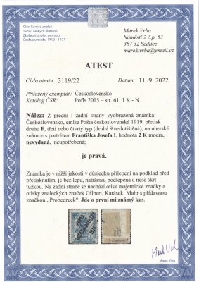  František Josef 2 K modrá/černá (Mi. 68), nevydaná s přetiskem Pošta československá druhu F, zk. Gilbert, Karásek, Mahr, známka podlepena, na pravé straně vytržen zoubek, jediný známý kus (unikát)