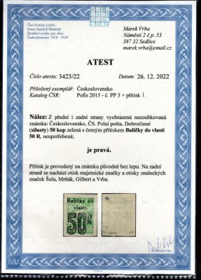 PP 3 + přítisk I, 50kop zelená s přítiskem "Balíčky do vlasti 50R", na známce původně bez lepu, zkoušeno Šula, Mrňák, Gilbert, Vrba a atest Vrba, vzácná a hledaná známka