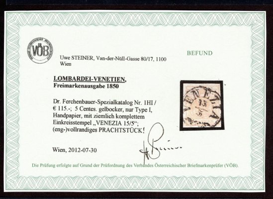 LV 1 H I, gelbocker; 5 c, ruční papír, typ I, žlutě okrová, téměř celé raz. VENEZIA, atest Steiner, dobré okraje, P!, ANK € 130.-