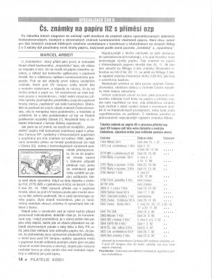 2947 Psi 50 h, 2 kompletní 50kusové archy, papír fl2 s výrazným výmětem OZP (A a B, 19. II. 89, pouze malá část tohoto dne), navíc vpravo nahoře ve svislé perforaci vynechané 2 PO (pouze tento den), připojen článek ve Filatelii 4/2001 s bodovým ohodnocením, možná jediné dochované kompletní archy, v zásilkové službě Profil nabízena tehdy jednotlivá známka bez okraje za 698 Kč, s okraji, rohové a s datem pak mnohem dráž (připojen nabídkový list), jen součet ceny jednotlivých známek činil tehdy (před 23 lety!) 69.800 Kč