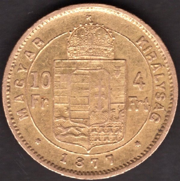 Hungary 10Francs/4Forint 1877 K.B. FRANZ JOSEPH I. Kremnica KM#454.2,ÉH#1455 Au.900 3,22g 19/1mm mint Kremnica
