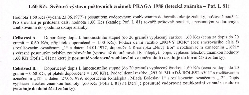 Celistvost – Doporučené dopisy vyplacené známkou hodnoty 1,60  Kčs (Pof. L 81 ), razítko "NOVÝ BOR" a " 293 01 MLADÁ BOLESLAV 1"  – viz popis na skenu